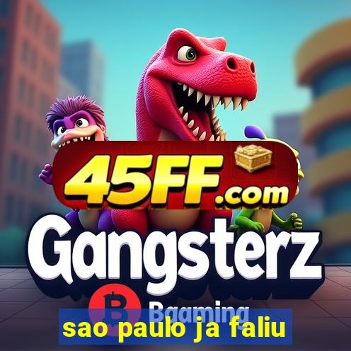 sao paulo ja faliu